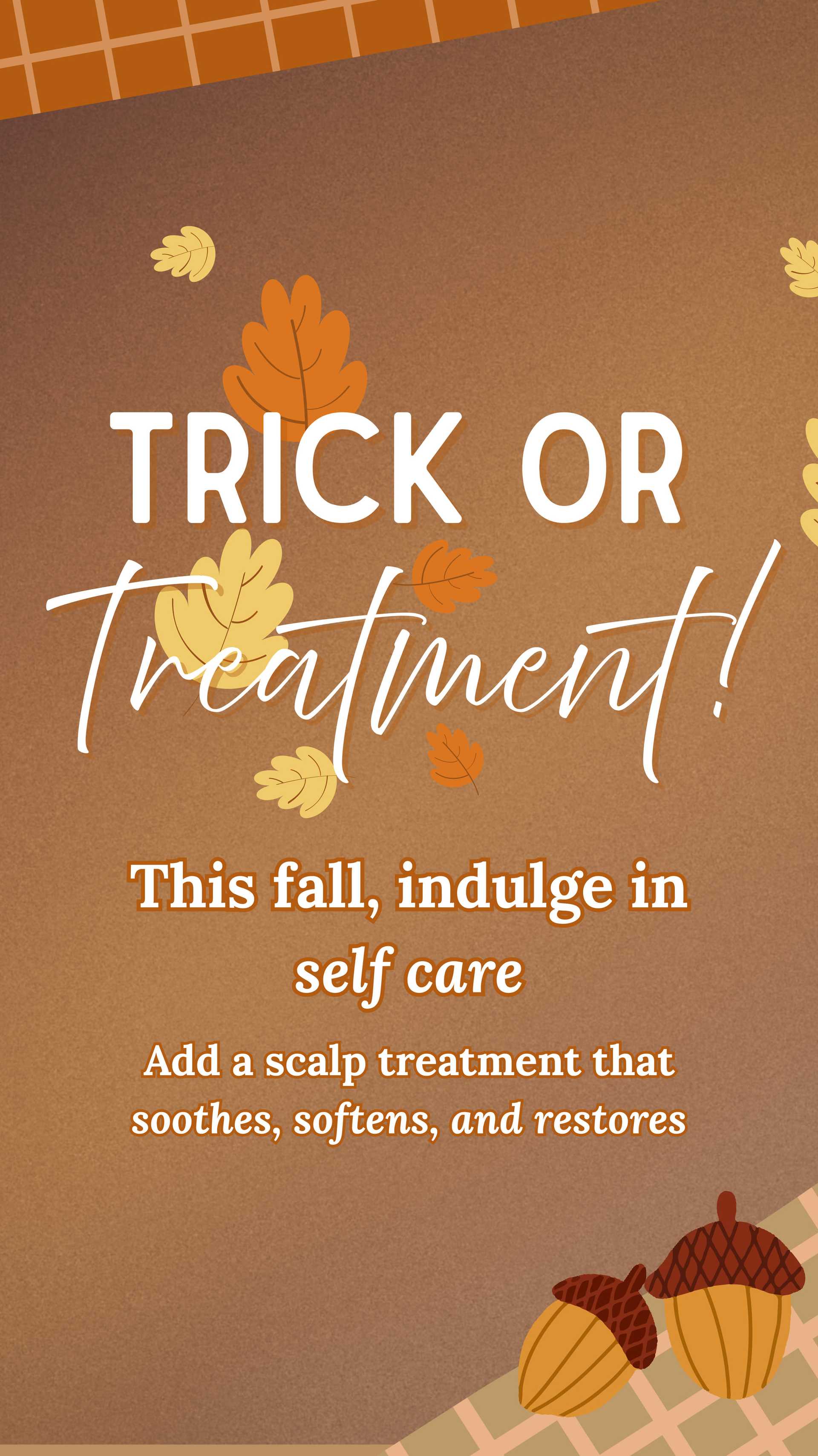 Autumn-themed ad for scalp treatment promoting self-care with leaves and acorn decorations.